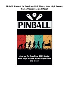 PDF Download Pinball: Journal for Tracking Skill Shots, Your High Scores, Game Objectives and More!