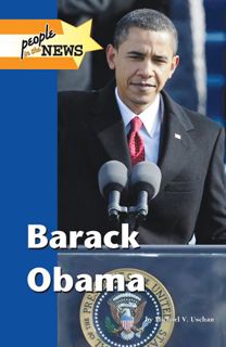 VIEW [KINDLE PDF EBOOK EPUB] Barack Obama (People in the News) by  Michael V. Uschan 📁