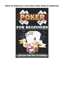 Pdf (read online) Poker for Beginners: Learn Basic Poker Rules for Beginners