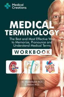 Get PDF EBOOK EPUB KINDLE Medical Terminology: The Best and Most Effective Way to Memorize, Pronounc