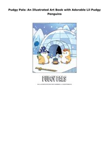Ebook (download) Pudgy Pals: An Illustrated Art Book with Adorable Lil Pudgy Penguins