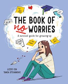 ACCESS KINDLE PDF EBOOK EPUB The Book of No Worries by  Lizzie Cox &  Tanja Stevanovic 📖