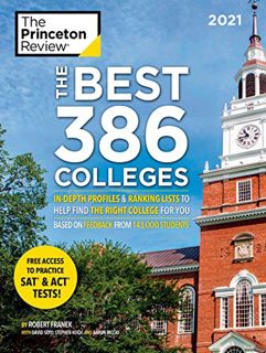 READ KINDLE PDF EBOOK EPUB The Best 386 Colleges, 2021: In-Depth Profiles & Ranking Lists to Help Fi