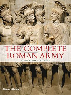 Access [PDF EBOOK EPUB KINDLE] Complete Roman Army (The Complete Series) by  Adrian Goldsworthy 💖