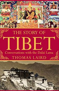 ACCESS [PDF EBOOK EPUB KINDLE] The Story of Tibet: Conversations with the Dalai Lama by  Thomas Lair