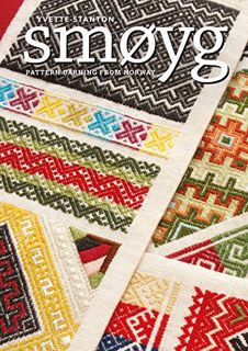 [READ] EPUB KINDLE PDF EBOOK Smoyg: Pattern Darning from Norway by  Yvette Stanton √