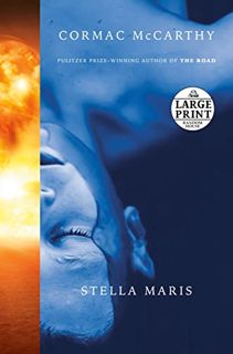 View EPUB KINDLE PDF EBOOK Stella Maris (Random House Large Print) by  Cormac McCarthy 🖍️