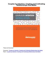 Download⚡️(PDF)❤️ Couples by Intention: Creating and Cultivating Relationships that Matter