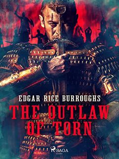 [GET] [EBOOK EPUB KINDLE PDF] The Outlaw of Torn by  Edgar Rice Burroughs 🗂️