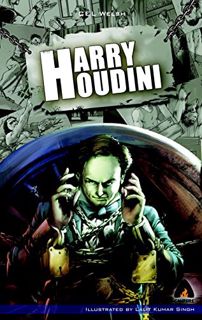 ACCESS [EPUB KINDLE PDF EBOOK] Harry Houdini: A Graphic Novel (Campfire Graphic Novels) by  CEL Wels
