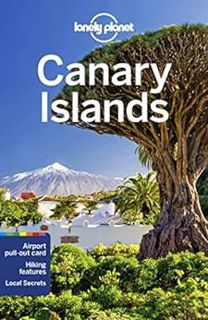 VIEW [EBOOK EPUB KINDLE PDF] Lonely Planet Canary Islands (Travel Guide) by Isabella Noble,Damian Ha