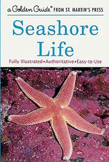 [View] [PDF EBOOK EPUB KINDLE] Seashore Life (A Golden Guide from St. Martin's Press) by  Lester Ing