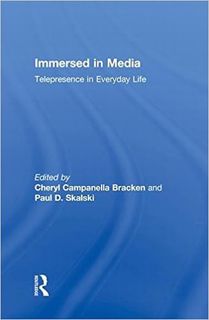 Download❤️eBook✔️ Immersed in Media: Telepresence in Everyday Life (Routledge Communication Series)