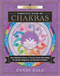 Download❤️eBook✔ Llewellyn's Complete Book of Chakras: Your Definitive Source of Energy Center Knowl