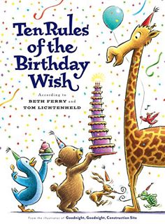 [Access] KINDLE PDF EBOOK EPUB Ten Rules of the Birthday Wish by  Beth Ferry &  Tom Lichtenheld 📙