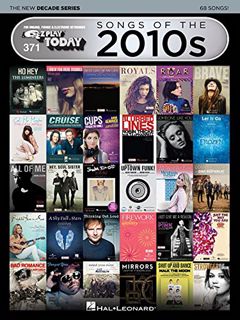 [Get] EPUB KINDLE PDF EBOOK Songs of the 2010s - The New Decade Series: E-Z Play Today Volume 371 (T