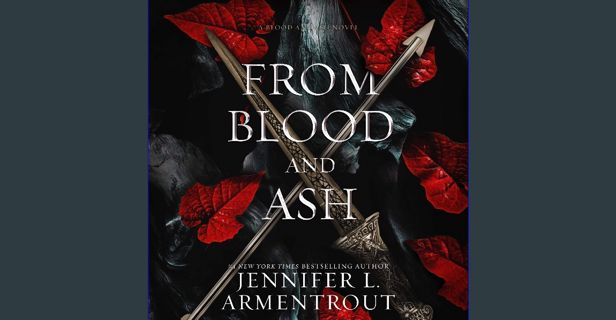 Full E-book From Blood and Ash: Blood and Ash, Book 1