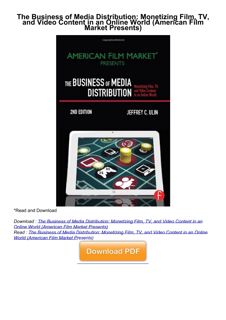 PDF_⚡ The Business of Media Distribution: Monetizing Film, TV, and Video Content