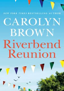 ⚡Read✔[PDF] [READ [ebook]] Riverbend Reunion Full Version