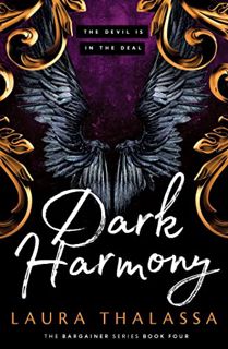 [VIEW] PDF EBOOK EPUB KINDLE Dark Harmony (The Bargainer Book 4) by  Laura Thalassa 🗂️
