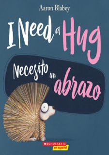 [PDF⚡READ❤ONLINE] [READ [ebook]] I Need a Hug / Necesito un abrazo (Bilingual) (Spanish Edition) Ful