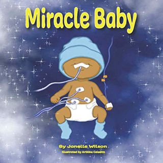 View [EPUB KINDLE PDF EBOOK] Miracle Baby by  Janelle Wilson 📌