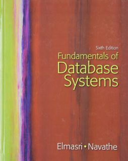 [Get] EPUB KINDLE PDF EBOOK Fundamentals of Database Systems (6th Edition) by  Ramez Elmasri &  Sham