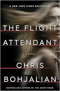 [READ] PDF EBOOK EPUB KINDLE The Flight Attendant: A Novel by Chris Bohjalian 💙