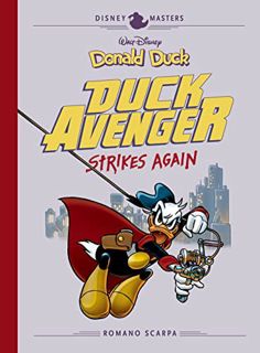 Access [PDF EBOOK EPUB KINDLE] Donald Duck: Duck Avenger Strikes Again (The Disney Masters Collectio