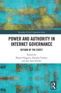 (PDF)DOWNLOAD Power and Authority in Internet Governance: Return of the State? (ISSN)