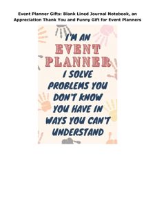 Download (PDF) Event Planner Gifts: Blank Lined Journal Notebook, an Appreciation Thank You and Funn