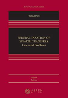 VIEW EPUB KINDLE PDF EBOOK Federal Taxation of Wealth Transfers (Aspen Casebook) by  Stephanie J. Wi