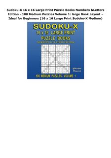 PDF Sudoku-X 16 x 16 Large Print Puzzle Books Numbers & Letters Edition - 100 Medium Puzzles Volume