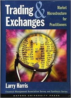 Access [PDF EBOOK EPUB KINDLE] Trading and Exchanges: Market Microstructure for Practitioners by Lar