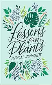 READ PDF EBOOK EPUB KINDLE Lessons from Plants by Beronda L. Montgomery 📋
