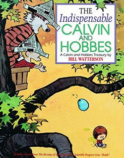 [Read] EBOOK EPUB KINDLE PDF The Indispensable Calvin and Hobbes: A Calvin and Hobbes Treasury (Volu