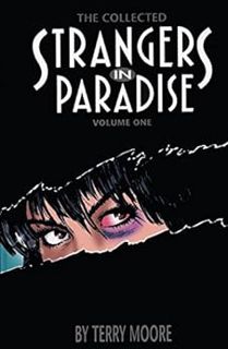 [Access] [EBOOK EPUB KINDLE PDF] Strangers in Paradise Vol. 1 by Terry Moore ✏️