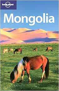 Read EPUB KINDLE PDF EBOOK Lonely Planet Mongolia (Country Travel Guide) by Michael Kohn 📝
