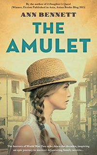 [Access] [PDF EBOOK EPUB KINDLE] The Amulet: A heart-breaking novel of love and loss set in WW2 Sing