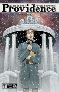 VIEW KINDLE PDF EBOOK EPUB Providence Act 3 Limited Edition Hardcover by  Alan Moore &  Jacen Burrow