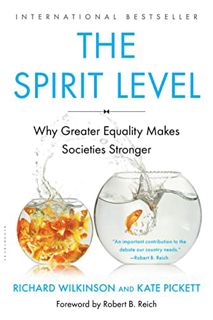 [VIEW] [PDF EBOOK EPUB KINDLE] The Spirit Level: Why Greater Equality Makes Societies Stronger by  R