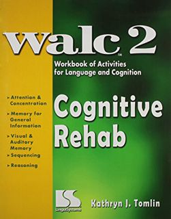READ [KINDLE PDF EBOOK EPUB] Cognitive Rehab: WALC 2 Workbook of Activities for Language and Cogniti