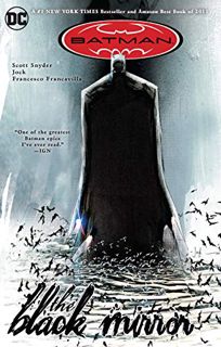 View PDF EBOOK EPUB KINDLE Batman: The Black Mirror by  Scott Snyder,Jock,Francesco Francavilla 💙