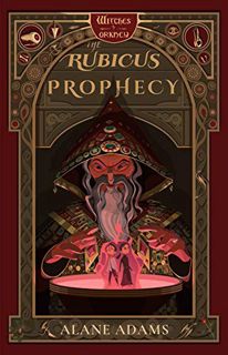 [READ] EBOOK EPUB KINDLE PDF The Rubicus Prophecy: The Witches of Orkney, Book Two by  Alane Adams �