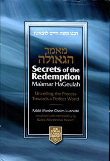 [ACCESS] [KINDLE PDF EBOOK EPUB] Secrets of the Redemption, Ma'amar HaGeulah by  Rabbi Moshe Chaim L