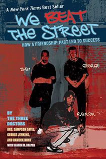 Get [EBOOK EPUB KINDLE PDF] We Beat the Street: How a Friendship Pact Led to Success by  Sampson Dav