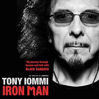 READ KINDLE PDF EBOOK EPUB Iron Man: My Journey through Heaven and Hell with Black Sabbath by  Tony
