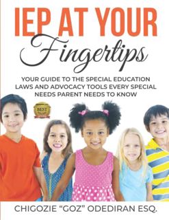 Access EBOOK EPUB KINDLE PDF IEP At Your Fingertips: Your Guide To The Special Education Law And Adv