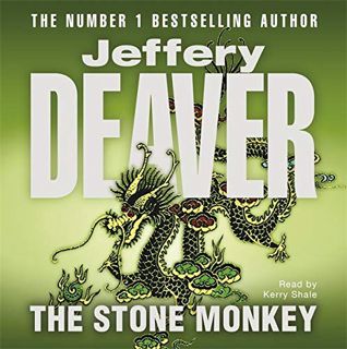 [GET] [KINDLE PDF EBOOK EPUB] The Stone Monkey by  Jeffery Deaver &  William Dufris 💙