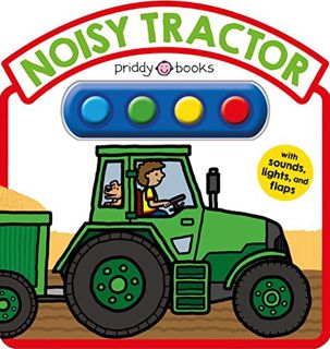 View [EPUB KINDLE PDF EBOOK] Noisy Tractor Sound Book: With Sounds, Lights, and Flaps (Simple Sounds